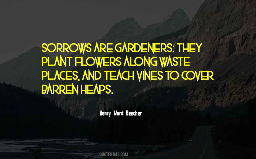 Quotes About Gardeners #764453