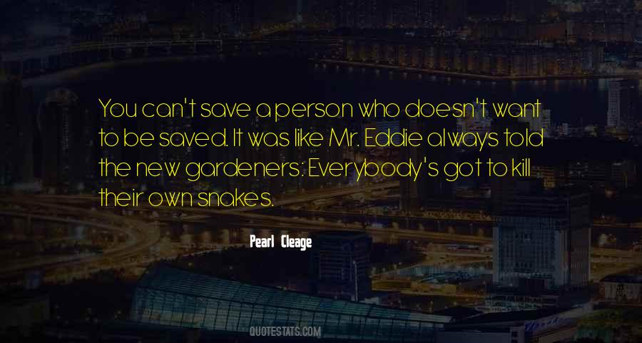 Quotes About Gardeners #771327