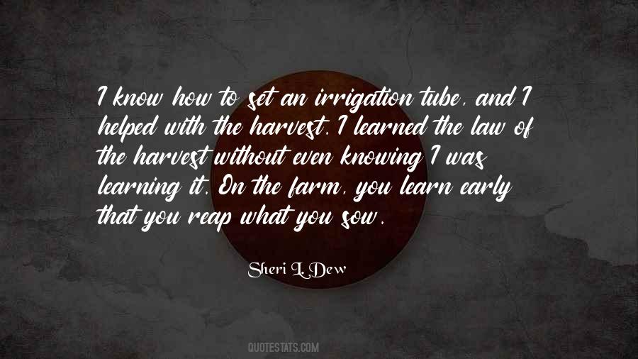 Sow And Reap Quotes #741574