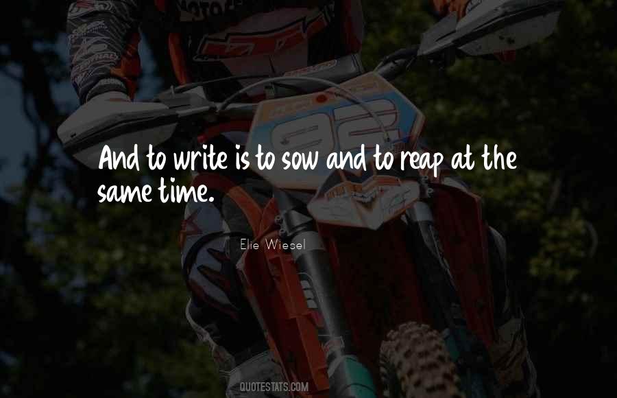 Sow And Reap Quotes #803748
