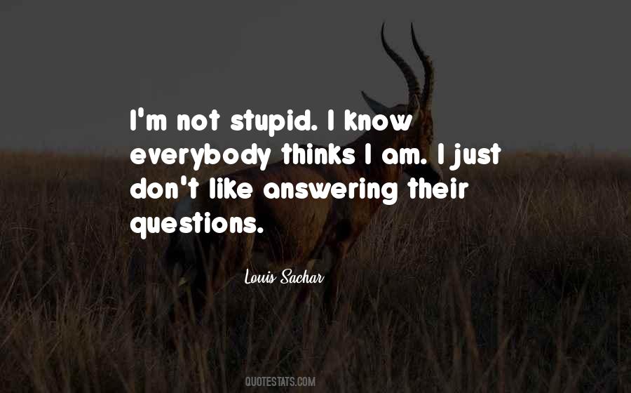 Quotes About Answering Questions #1140553