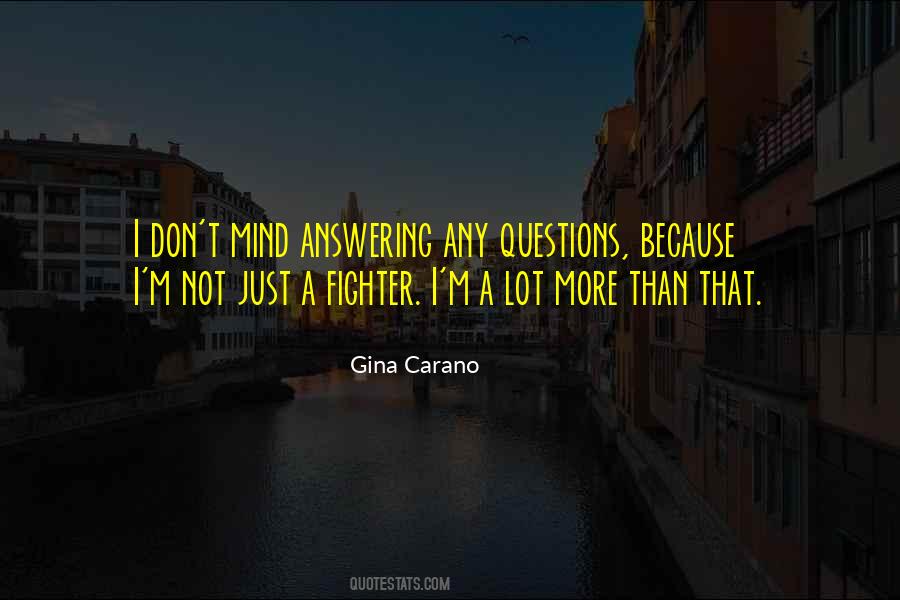 Quotes About Answering Questions #1778904