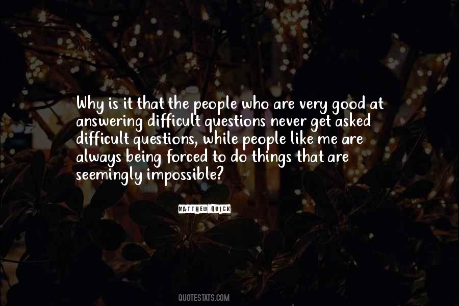 Quotes About Answering Questions #395261