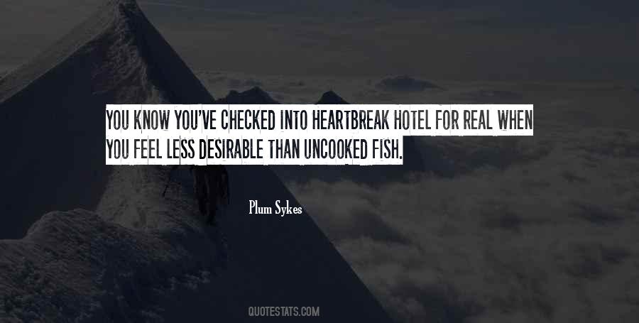 Heartbreak Hotel Quotes #23171
