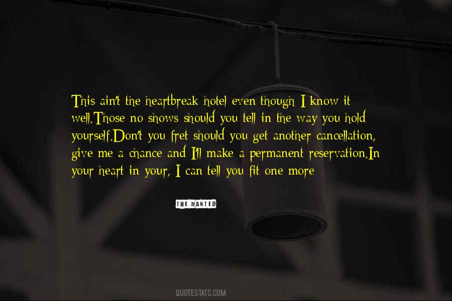 Heartbreak Hotel Quotes #428574