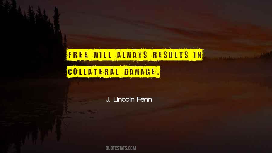 Quotes About Collateral Damage #535214