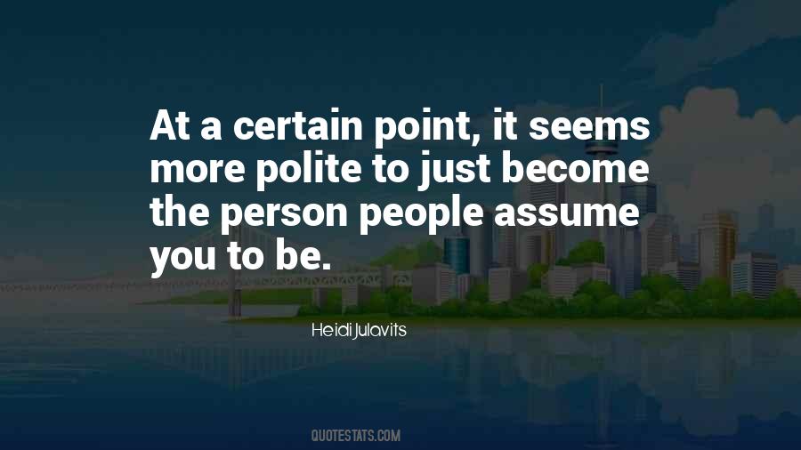 Quotes About Polite Person #1468908