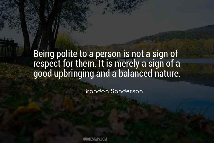 Quotes About Polite Person #33696