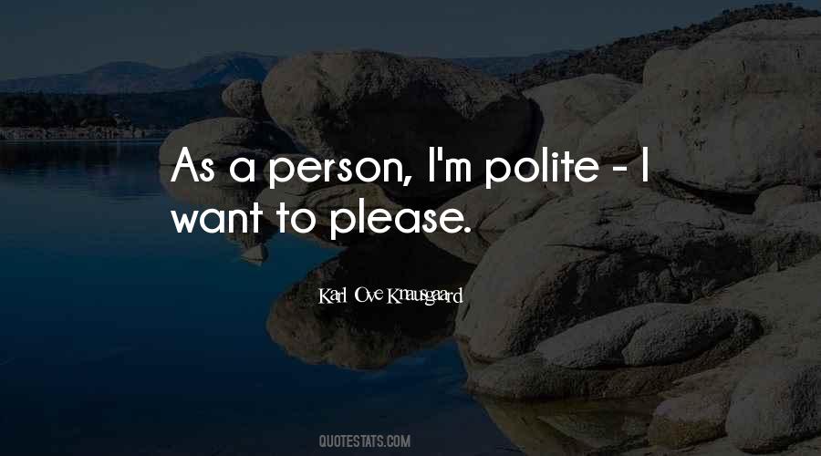 Quotes About Polite Person #82190