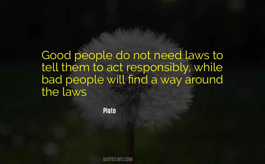 Bad Laws Quotes #531076