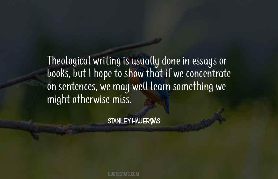 Quotes About Writing Essays #839035