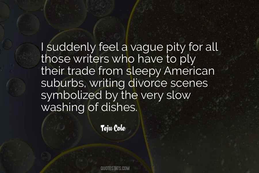 Quotes About Washing Dishes #835509