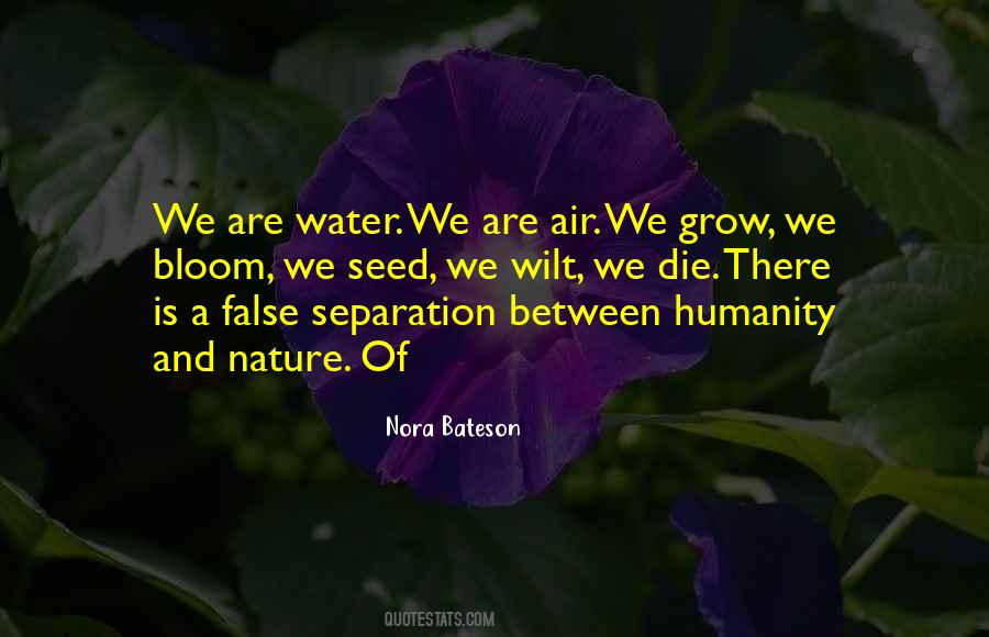 Quotes About Humanity And Nature #106194