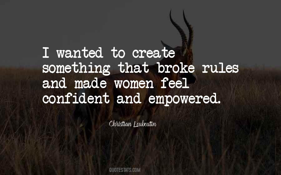 Women Want To Feel Wanted Quotes #1039889