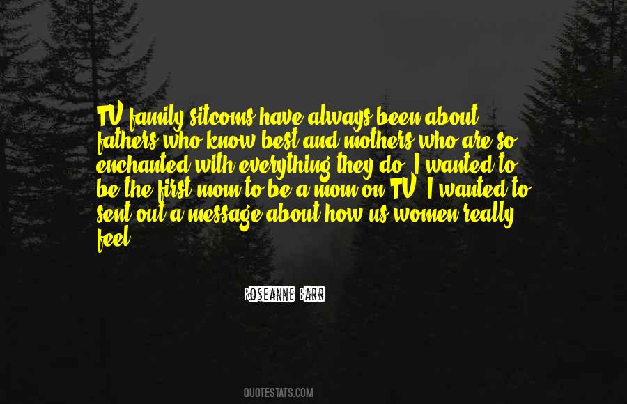Women Want To Feel Wanted Quotes #1378068