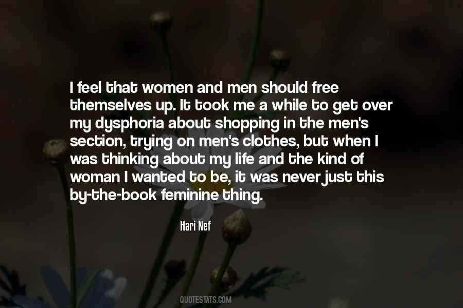 Women Want To Feel Wanted Quotes #1740611