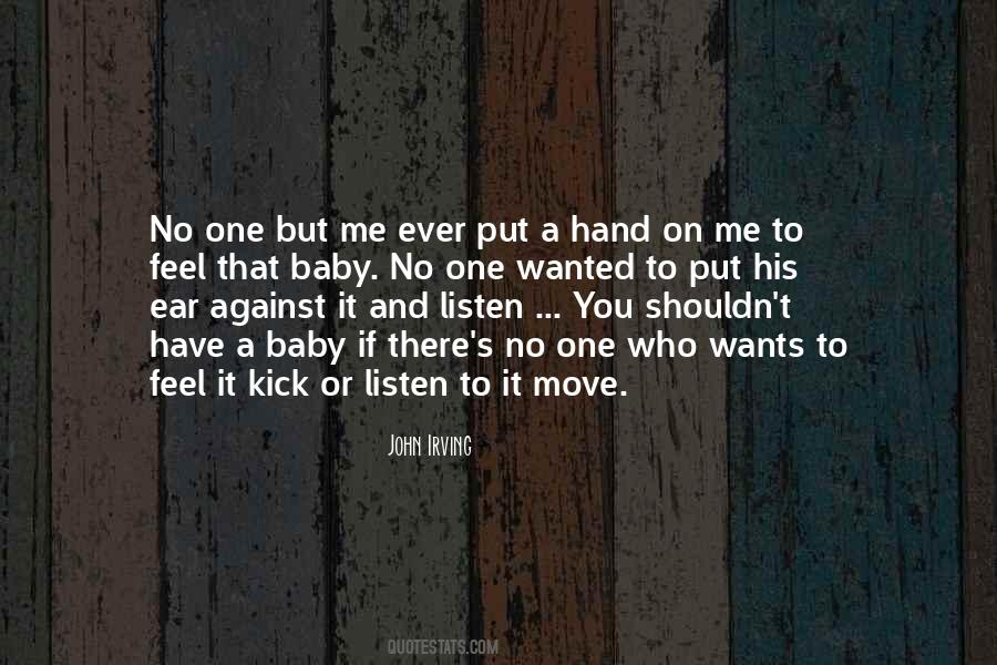 Women Want To Feel Wanted Quotes #750763