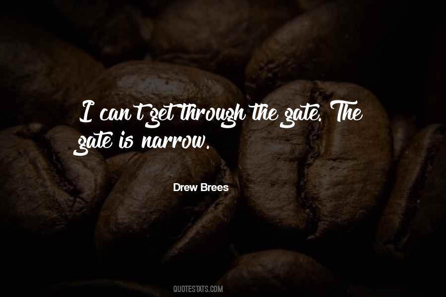 Quotes About The Narrow Gate #1321635