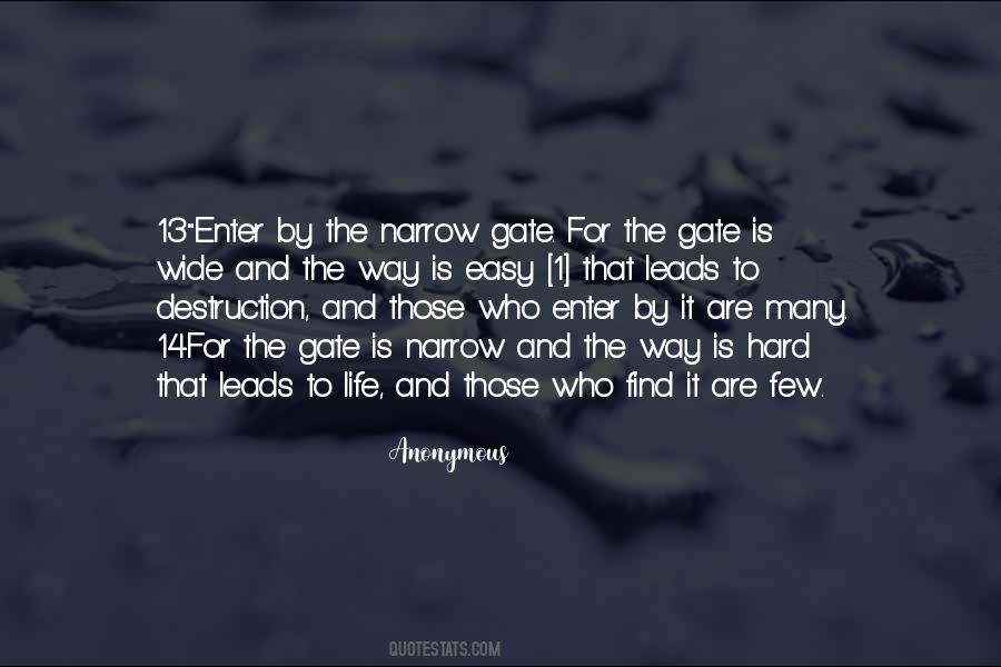 Quotes About The Narrow Gate #1392303