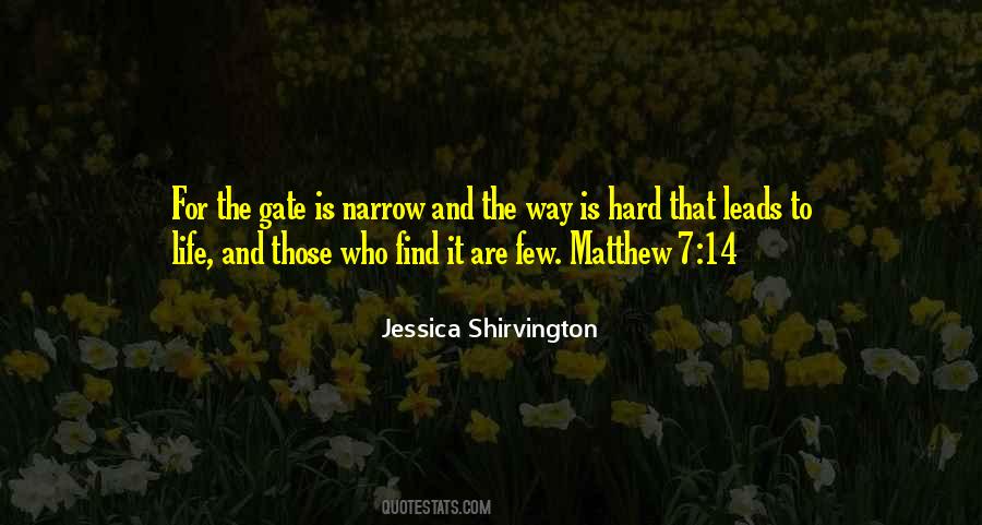 Quotes About The Narrow Gate #271162