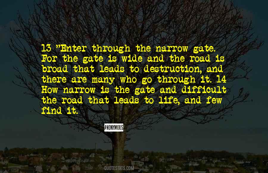 Quotes About The Narrow Gate #650908