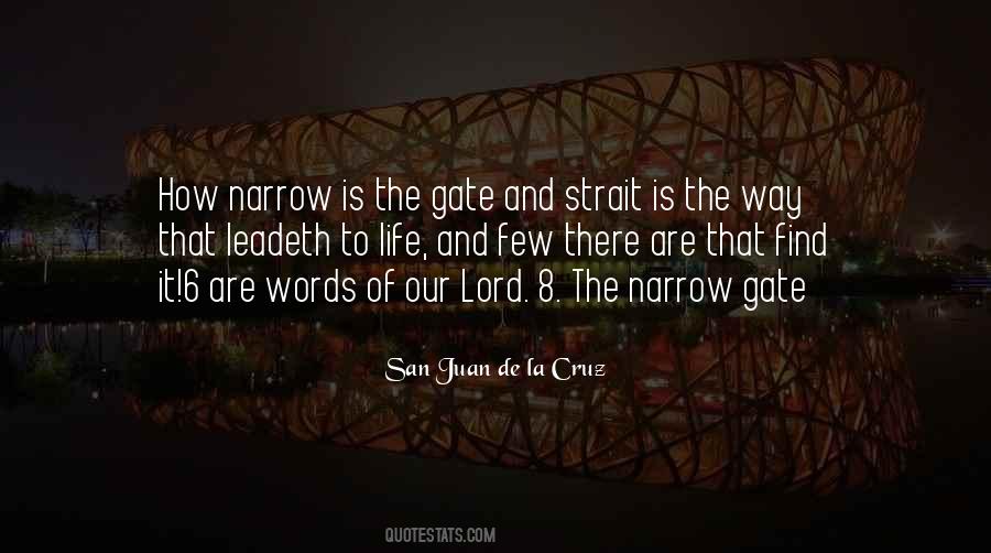 Quotes About The Narrow Gate #94019