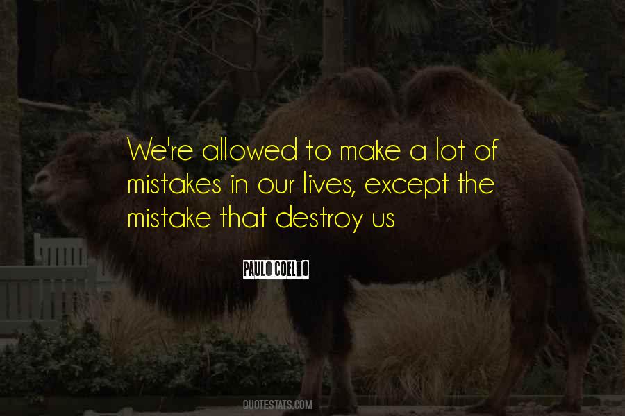 The Mistake Quotes #1324071