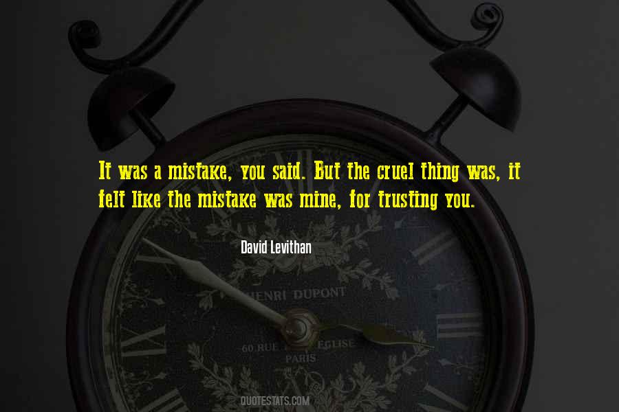 The Mistake Quotes #1629601