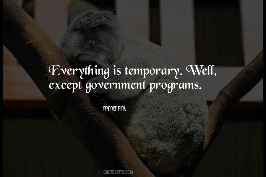 Quotes About Government Programs #1018758