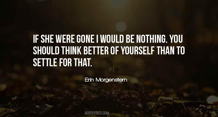 Think Better Quotes #1350018