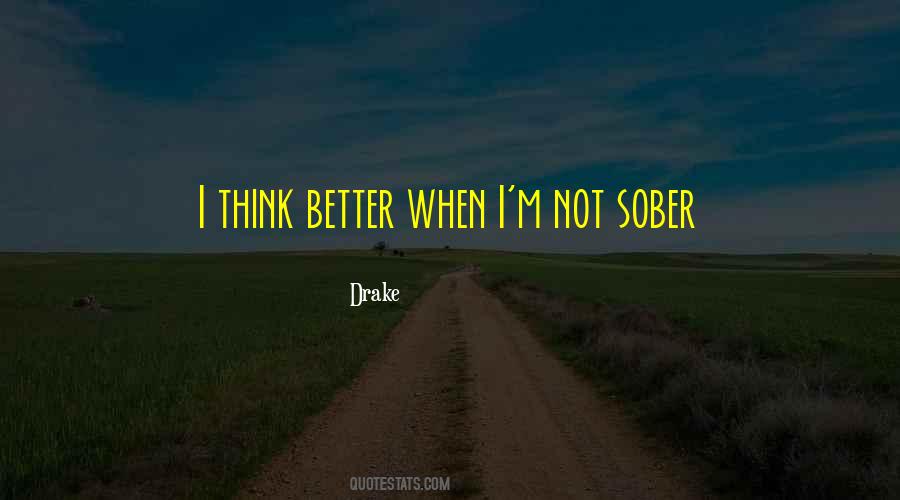 Think Better Quotes #698537
