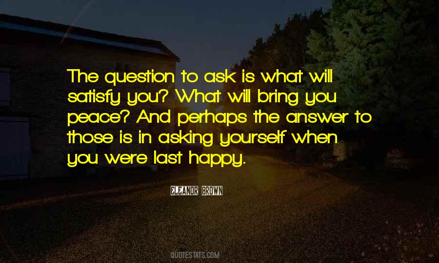 The Ask And The Answer Quotes #141755