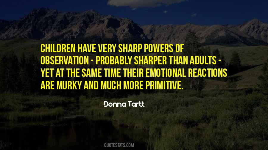 Quotes About Emotional Reactions #280964