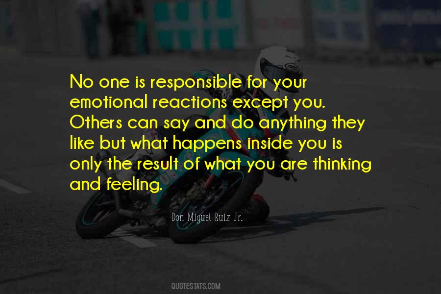 Quotes About Emotional Reactions #699092