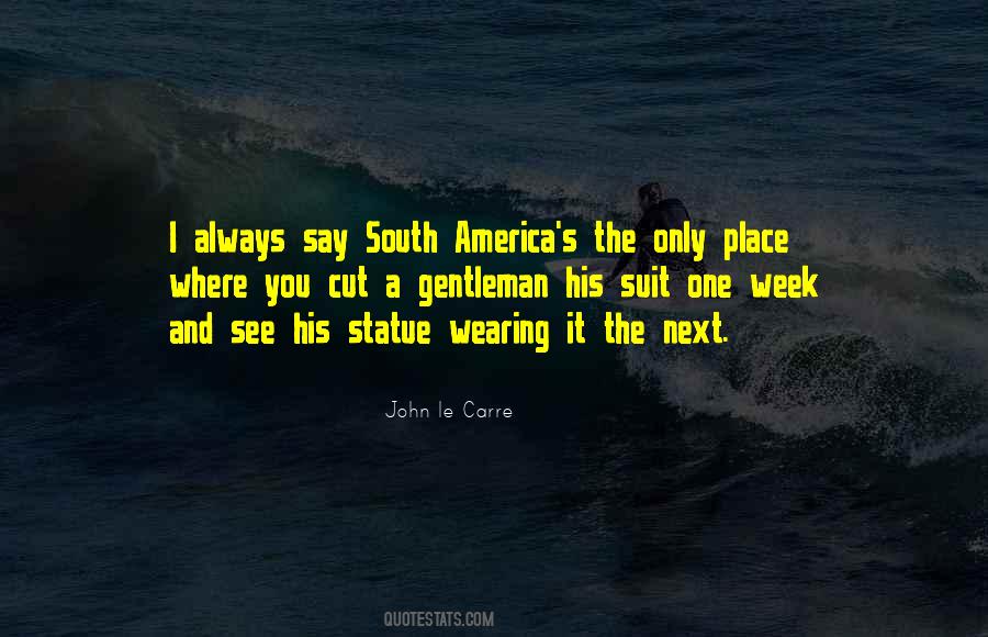 Quotes About South America #1497243