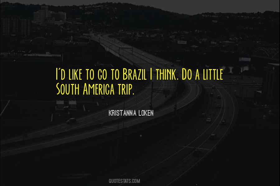 Quotes About South America #22933