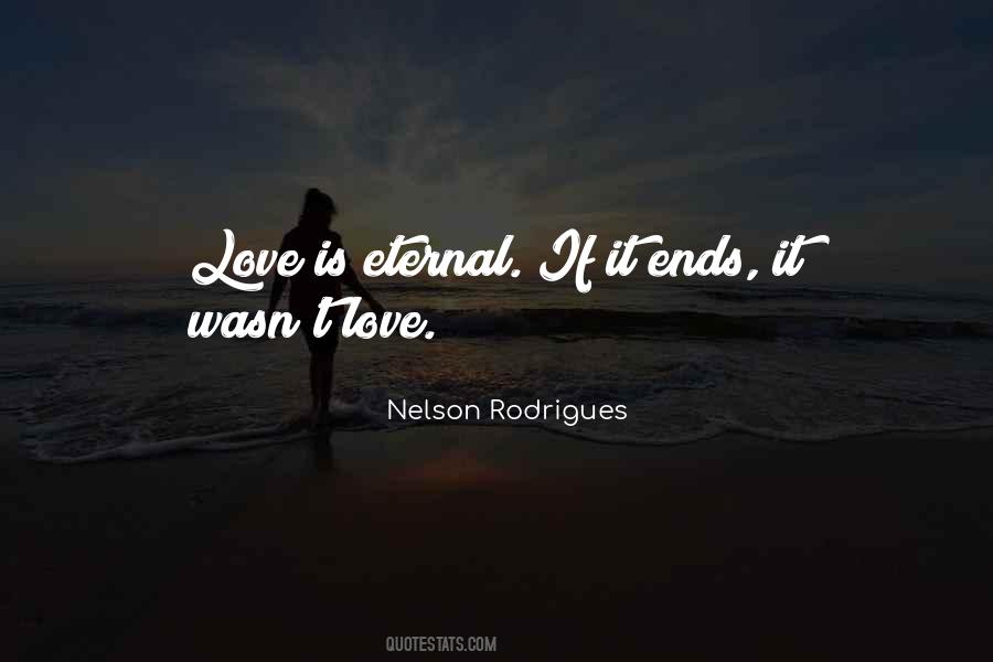 Love Is Eternal Quotes #1148414