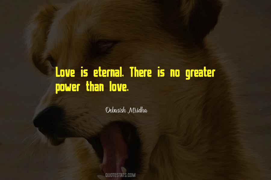 Love Is Eternal Quotes #306429