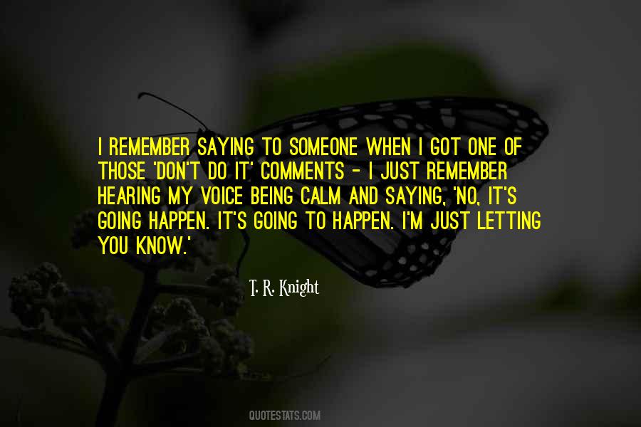 Quotes About Hearing Someone's Voice #1180524