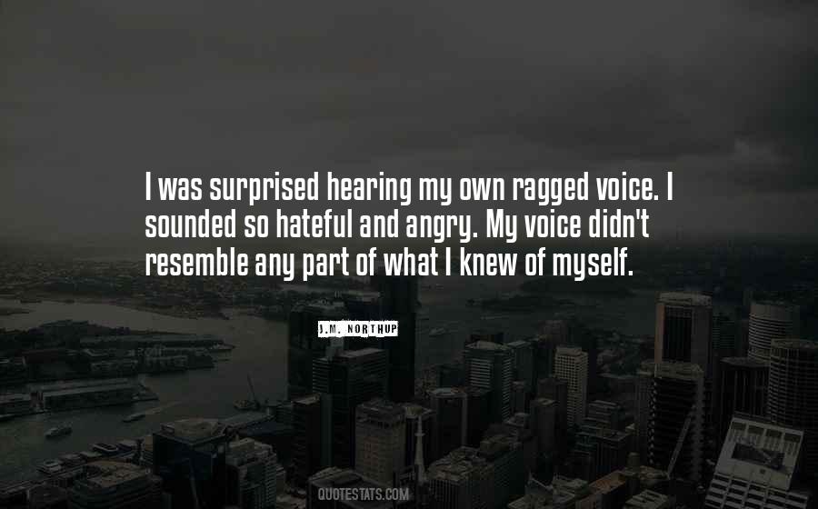 Quotes About Hearing Someone's Voice #482501