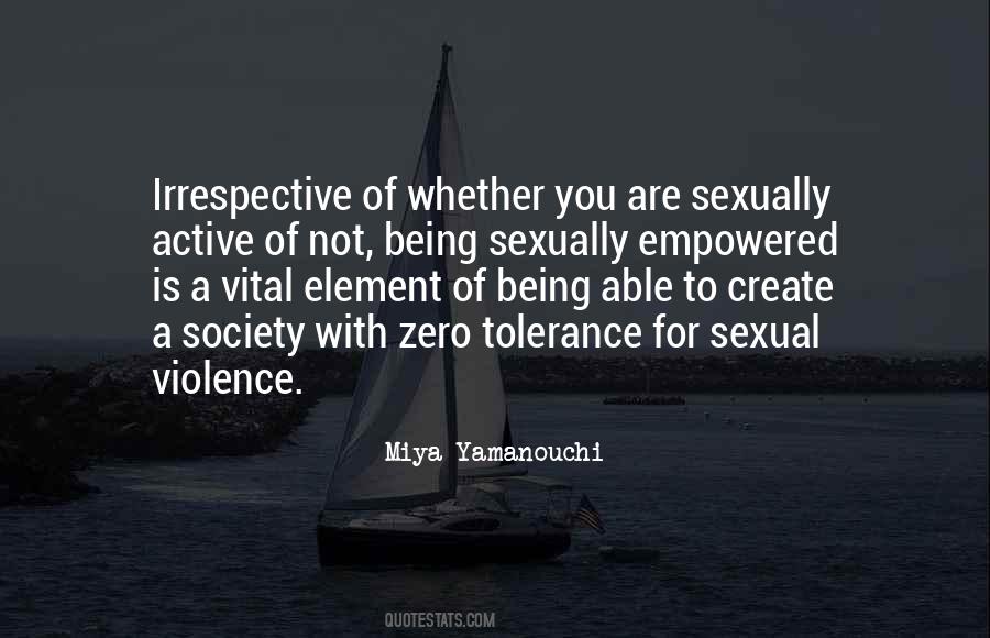 Quotes About Tolerance In Society #224359