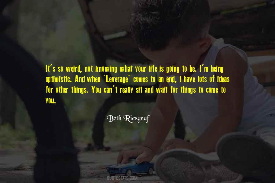 Quotes About Not Knowing Things #1086690