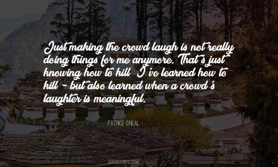 Quotes About Not Knowing Things #246351