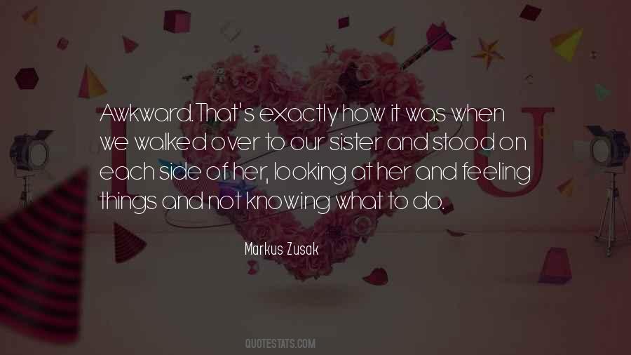 Quotes About Not Knowing Things #735863