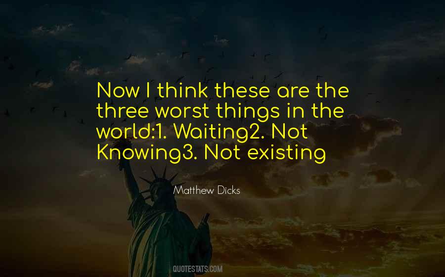 Quotes About Not Knowing Things #959104