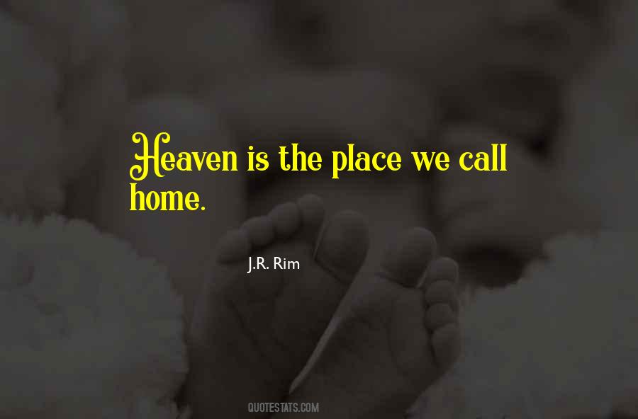 Heaven My Home Quotes #21448