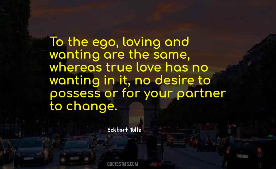 Quotes About Ego And Love #29820