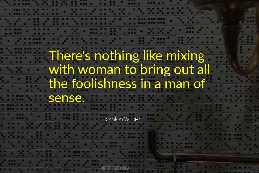 Quotes About Mixing #1029978