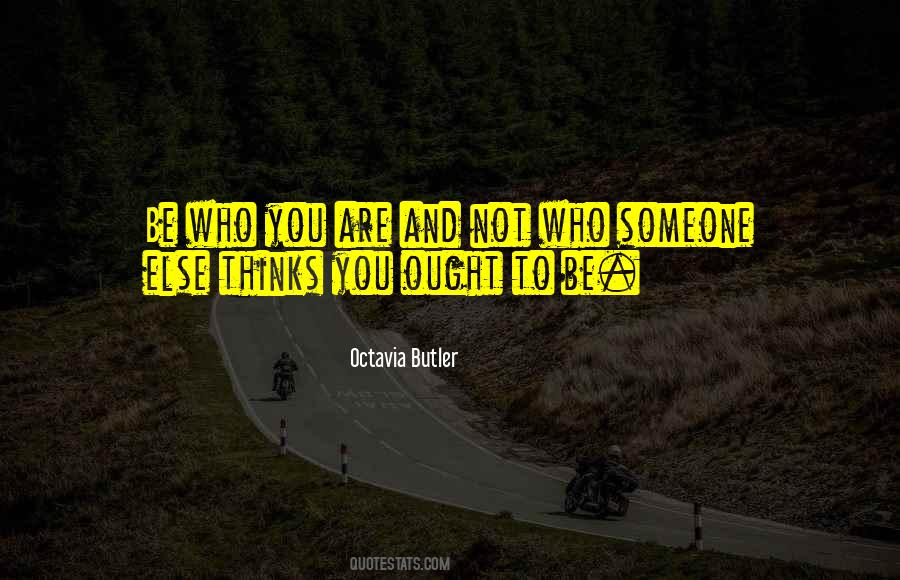 Quotes About Who You Are #1689949