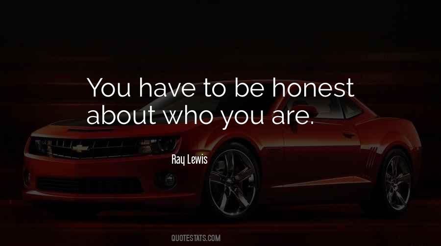 Quotes About Who You Are #1713244